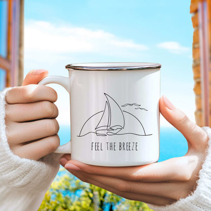 Feel the Breeze Enamel Mug - Boat Sailing
