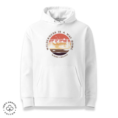 White organic cotton hoodie with nature-themed graphic, mountain, forest, sun and river. With bold Wilderness is a way home, where I belong. 