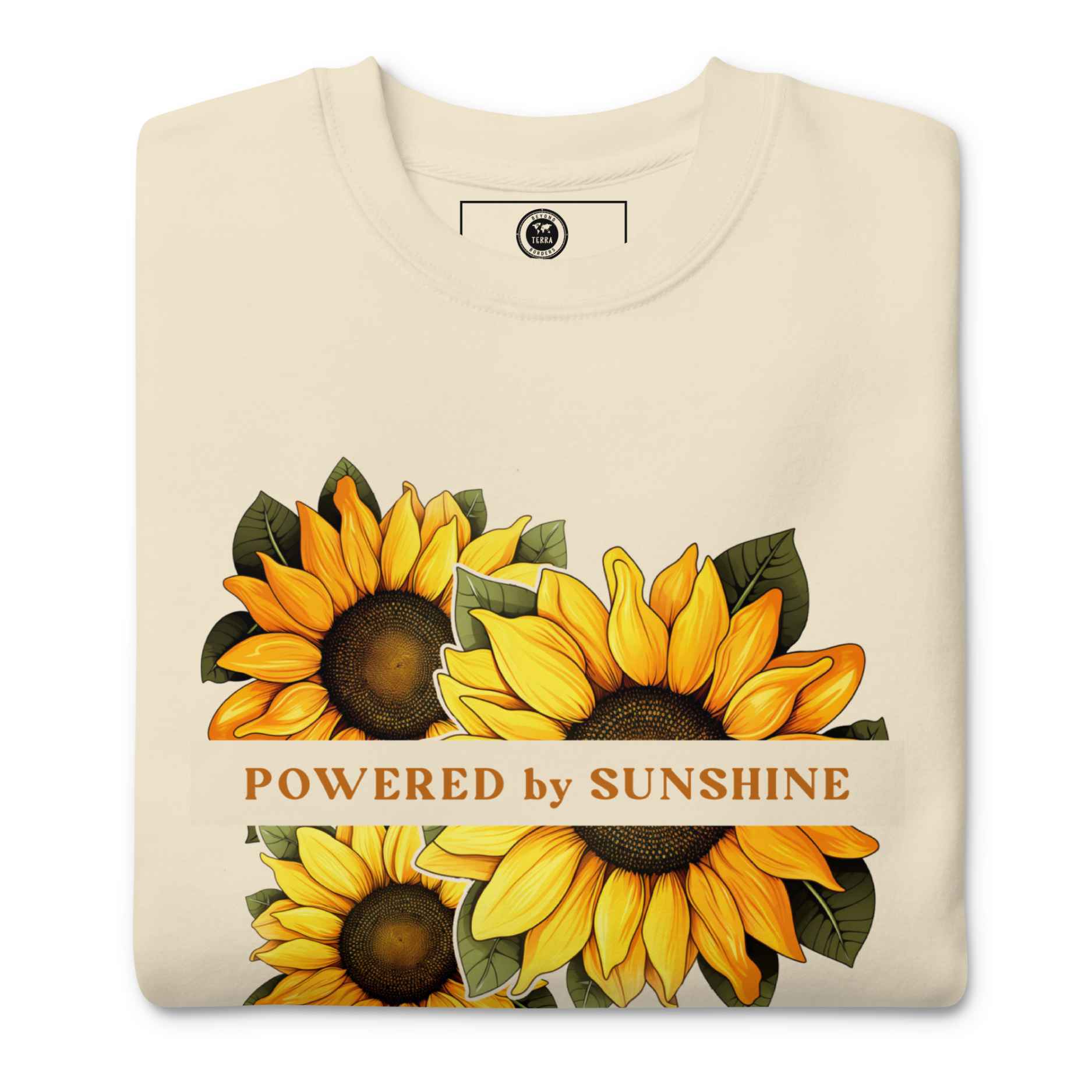Woman sweatshirt with sunflower design and text Powered by Sunshine.