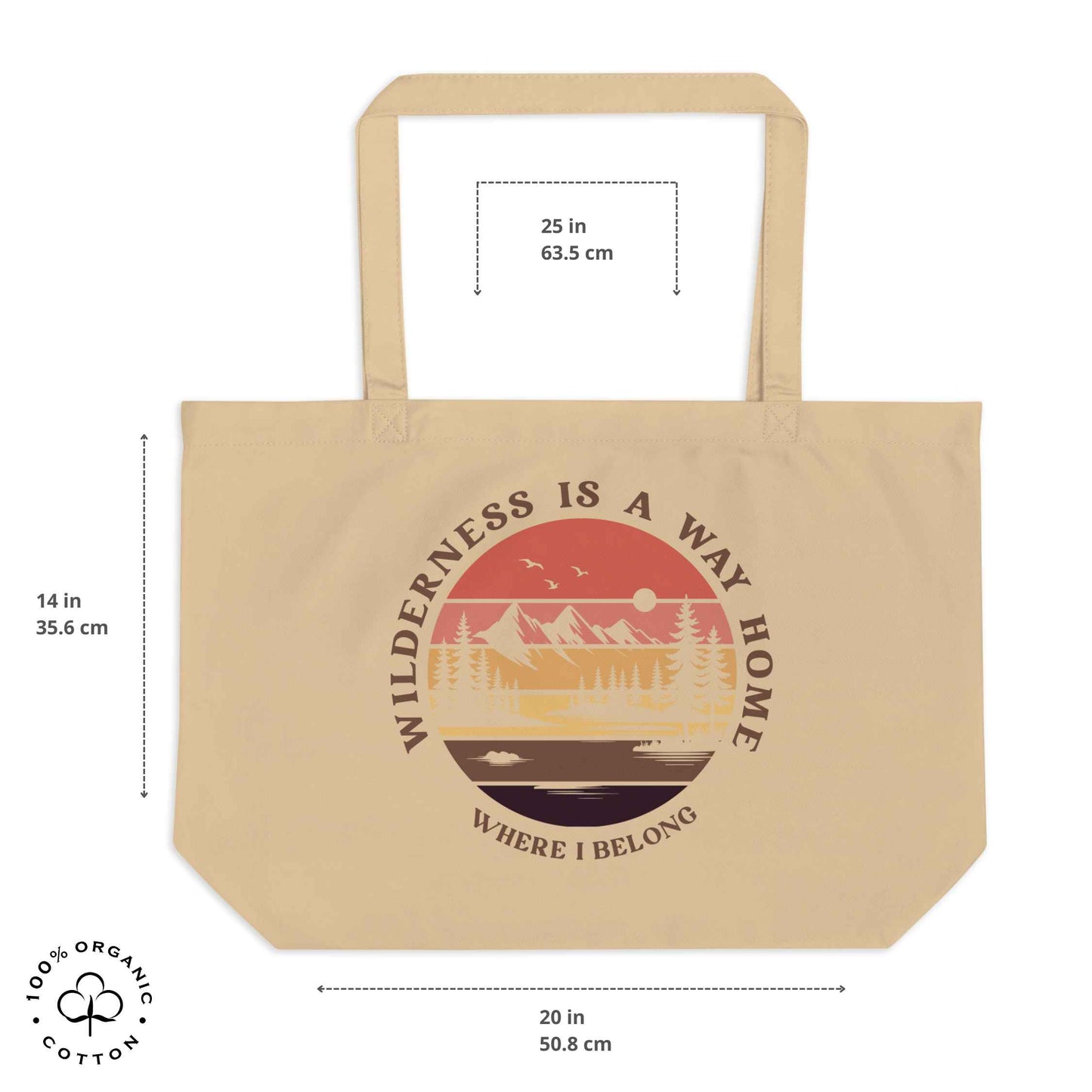 Oyster organic cotton large tote bag with nature-themed design: forest, trees, sun, lake. 'Wilderness is a Way Home, Where I belong' text. 