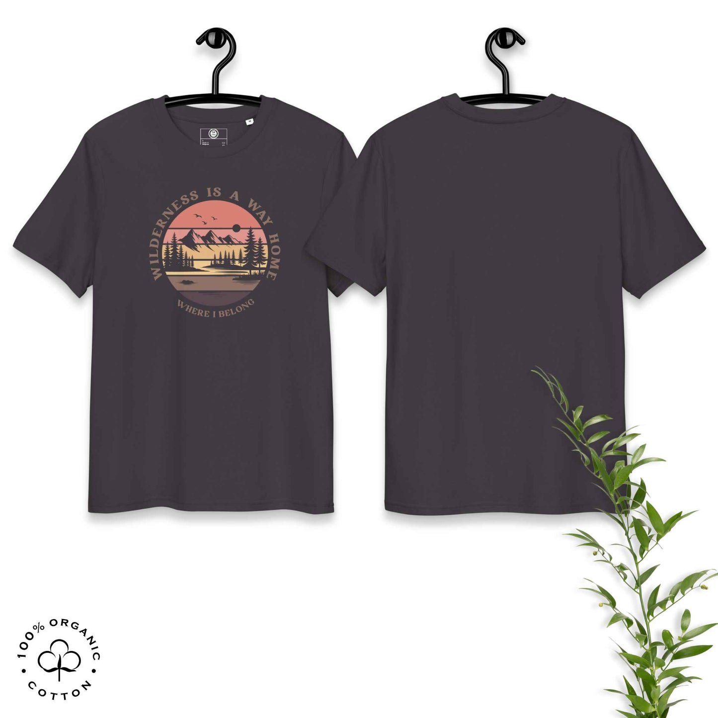 Eco-friendly t-shirt in organic cotton, anthracite grey, front and back, with graphic featuring a nature theme: mountains, trees, sun and the bold phrase “wild nature is the way home, where I belong”.